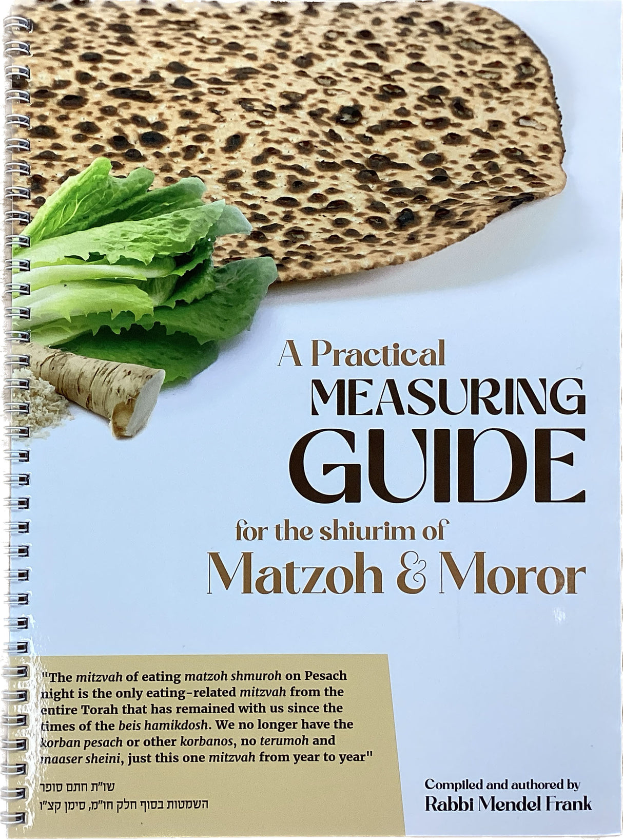 A Practical Measuring Guide for the Shiurim of Matzoh & Moror