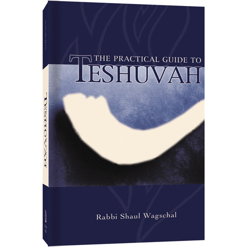 Practical Guide to Teshuvah