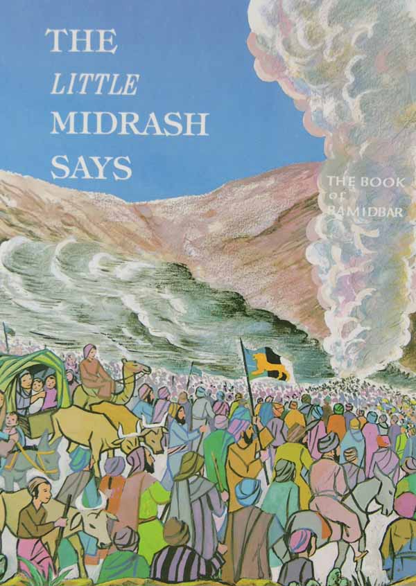 The Little Midrash Says - Bamidbar
