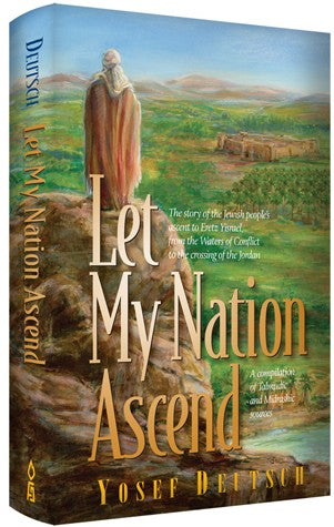 Let My Nation Ascend Story, Jewish People Ascend to Eretz Yisreal