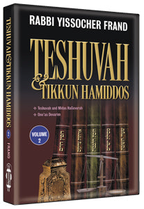 Teshuvah and Tikkun Hammiddos Volume 2