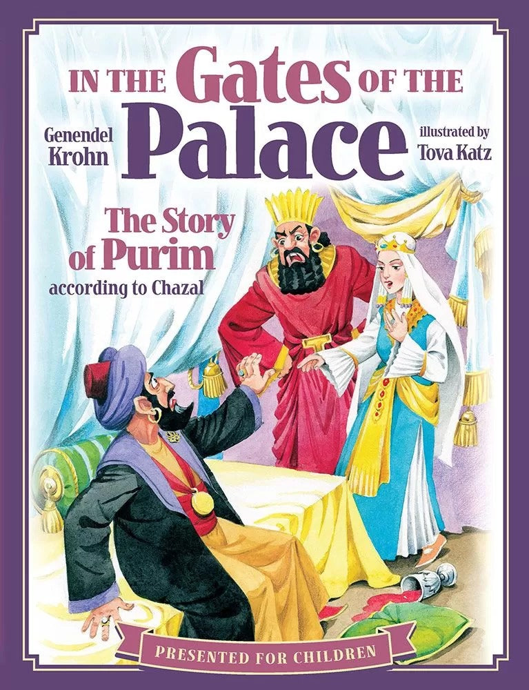 In the Gates of the Palace - The Story of Purim according to Chazal