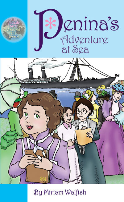 Penina's Adventure at Sea (Jewish Girls Around the World series)
