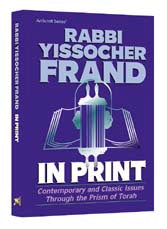 Artscroll: Rabbi Yissocher Frand In Print by Rabbi Yissocher Frand