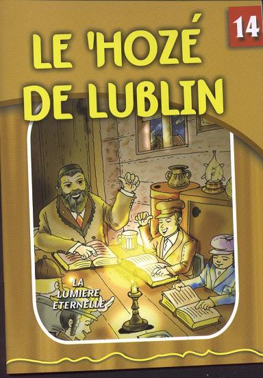 La Lumiere Eternelle - Le Hoze de Lublin