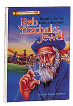Artscroll: Reb Yitzchak's Jewel by Rabbi Nosson Scherman