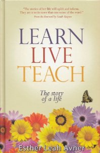Learn Live Teach - The Story of a Life